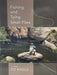 Fishing and Tying Small Flies book, 2nd edition by Ed Engle, cover with fly-fishing