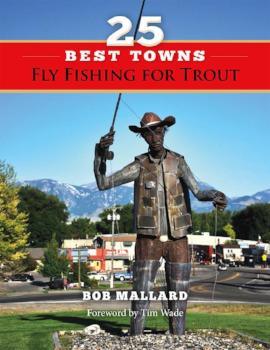 Fishing book cover: statue holding fly rod, red banner 25 Best Towns.