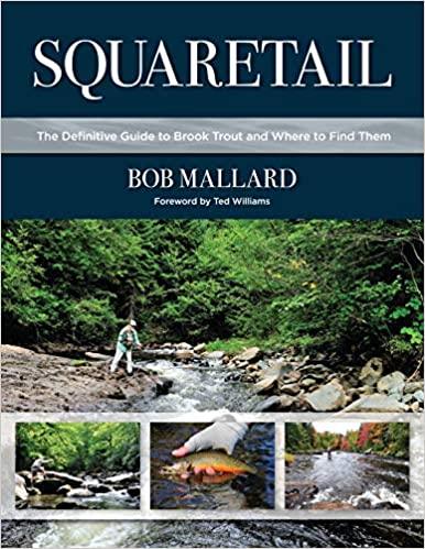 Squaretail fishing guide book by Bob Mallard with river and photo thumbnails