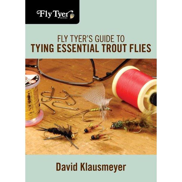 Fly Tyer's Guide to Essential Trout Flies book cover with fly tying materials