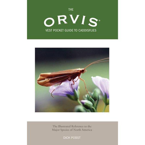 The cover of the book by Dick Pobst entitled The Orvis Vest Pocket Guide to Caddisflies