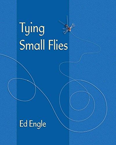 Blue book cover titled 'Tying Small Flies' with author 'Ed Engle' and fly graphic
