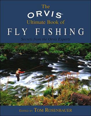 cover of the book The Orvis Ultimate Book of Fly Fishing, Secrets from the Orvis Experts